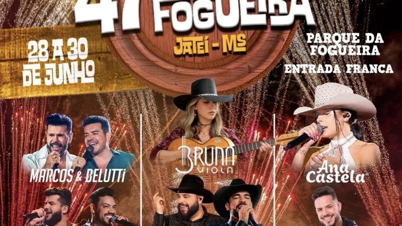 Está tudo pronto? Shows e programação confirmados para o principal evento de Mato Grosso do Sul, a celebração da Festa da Fogueira em Jateí.