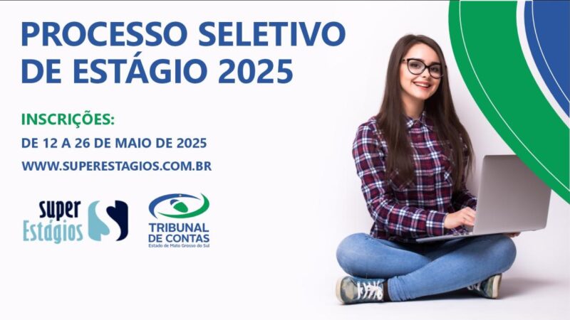 TCE-MS abre processo seletivo para estágio remunerado em diversas áreas