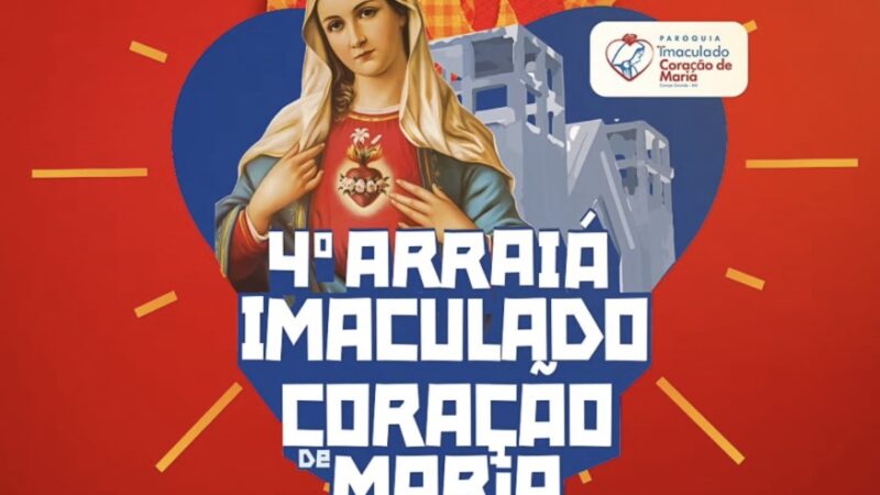 Vem aí o 4º Arraial da Paróquia Imaculado Coração de Maria — e claro que a nossa feira vai marcar presença nessa grande festa!
