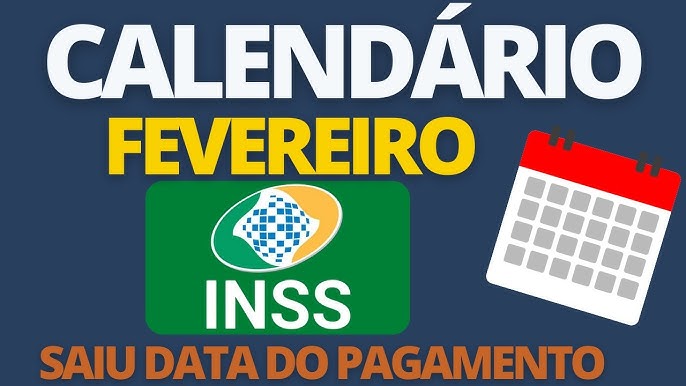 INSS divulga calendário de pagamentos de fevereiro