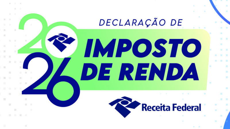 Receita Federal anuncia nesta segunda regras do Imposto de Renda 2026