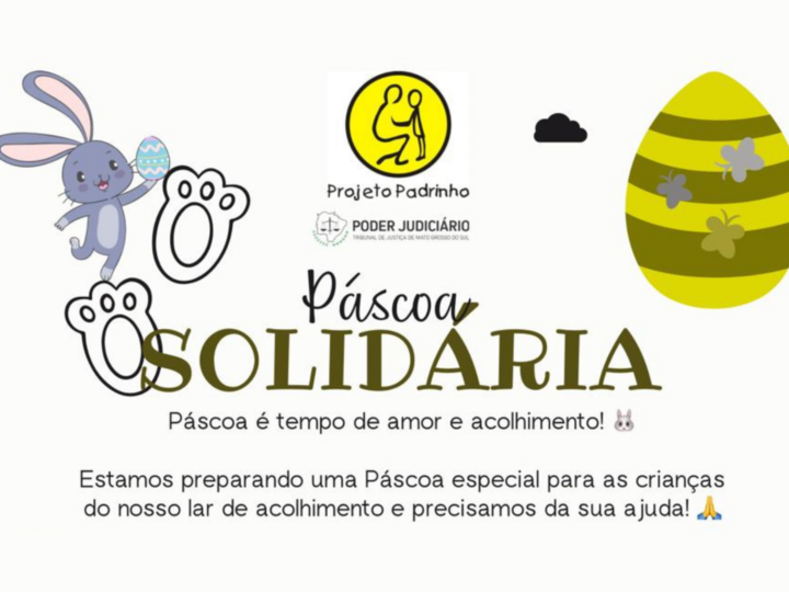 Projeto Padrinho mobiliza doações para garantir Páscoa solidária a crianças acolhidas